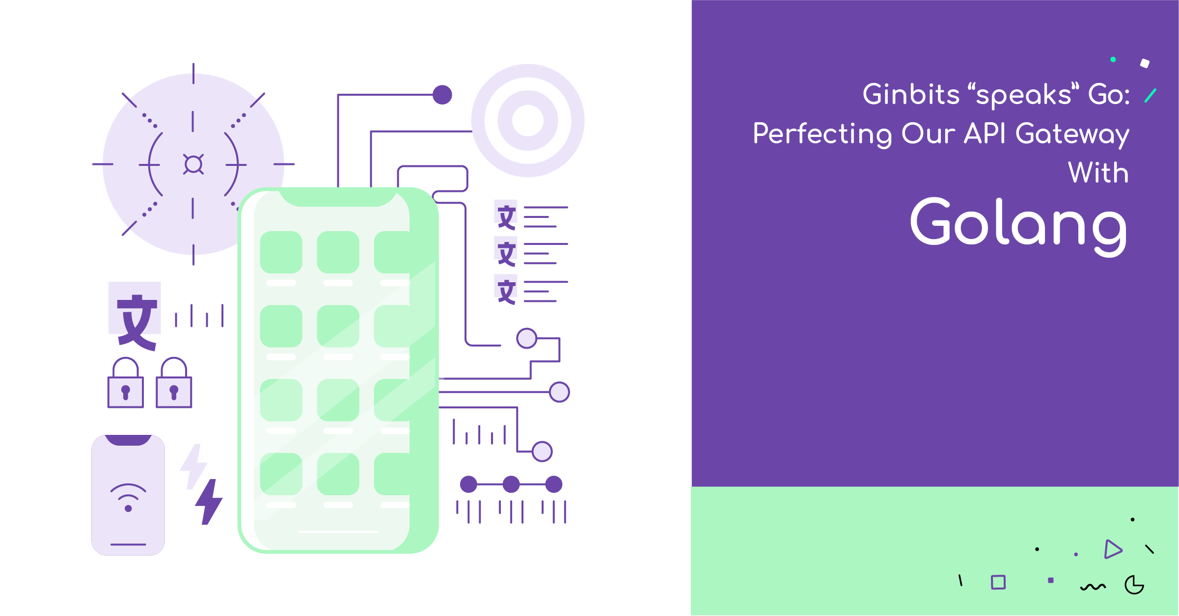 Ginbits “speaks” Go: Perfecting Our API Gateway With Golang
