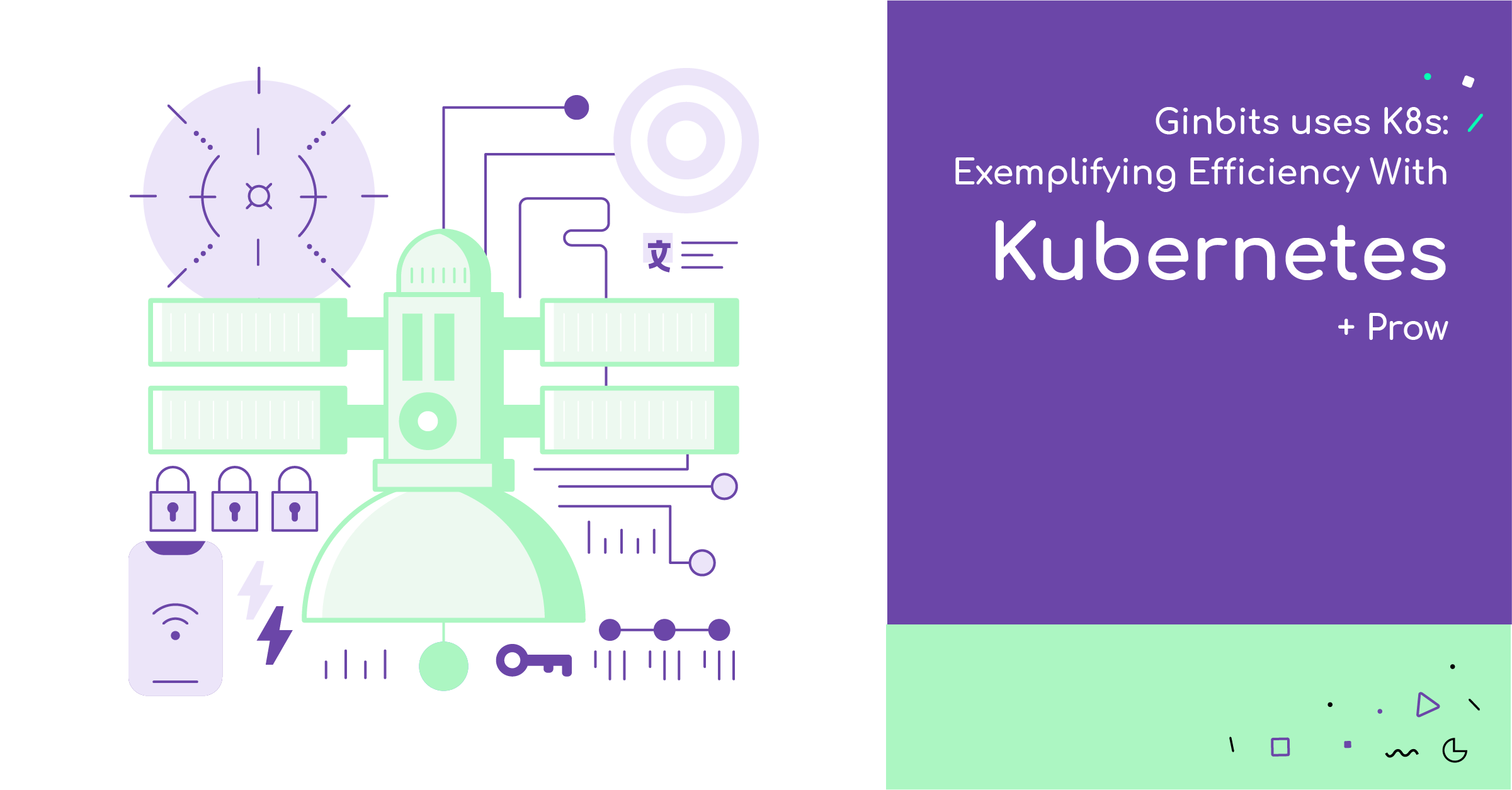 Ginbits uses K8s: Exemplifying Efficiency With Kubernetes + Prow