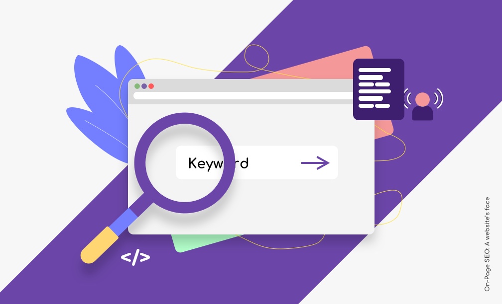 On-Page SEO: A website’s “face”