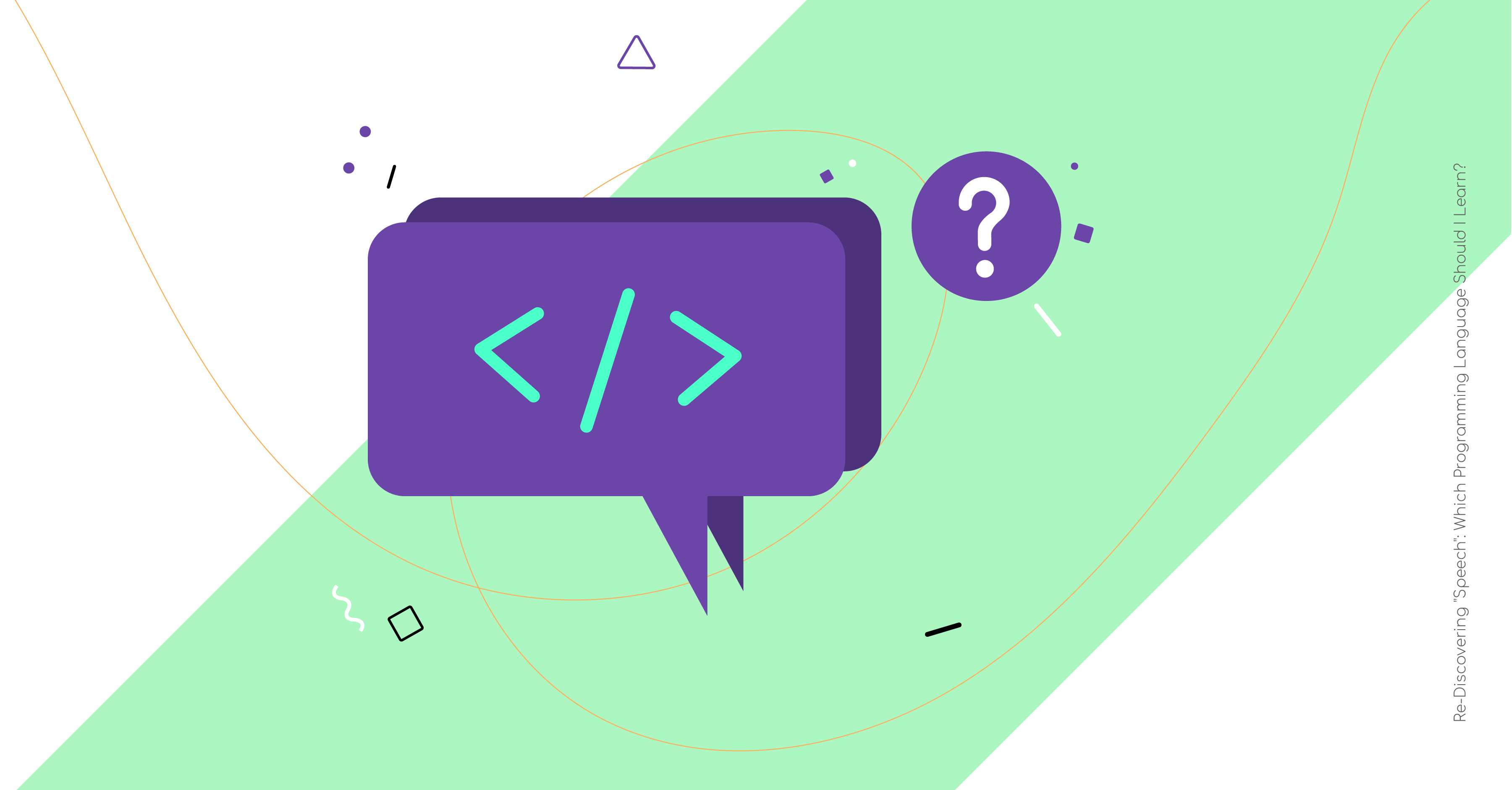 Re-Discovering “Speech”: Which Programming Language Should I Learn?